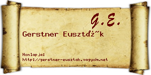 Gerstner Euszták névjegykártya